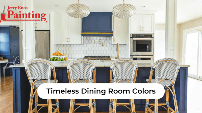 Timeless Dining Room colors