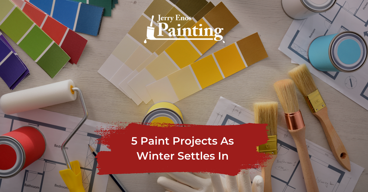 5 Winter Paint Projects